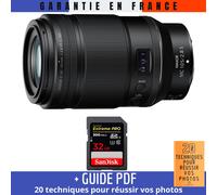 Nikon Z MC 105mm f/2.8 VR S Macro + 1 SanDisk 32GB UHS-II 300 MB/s + Guide PDF 20 techniques pour réussir vos photos