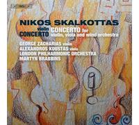 Nikos Skalkottas: Violin Concerto; Concerto For Violin, Viola And Wind Orchestra