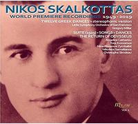 Nikos Skalkottas: World Premiere Recordings