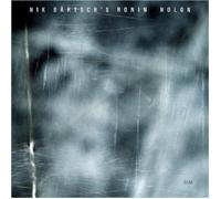 NIK'S BÄRTSCH'S RONIN - HOLON CD 6 TRACKS MODERN JAZZ-ROCK FUSION NEUF