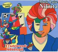 Nikuta,Marie-Luise - E Fastelovendsfossballspill