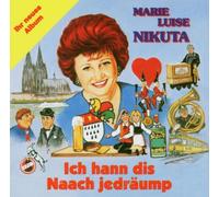 Nikuta,Marie Luise - Ich Hann Dis Naach Jedräump