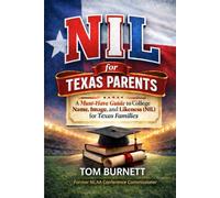 NIL for Texas Parents: Guiding Texas Families through College Name, Image and Likeness, and Revenue Sharing