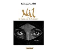 NIL ou la trajectoire du toréador Dominique Gaudin (Auteur)