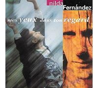 Nilda Fernandez - Mes Yeux dans ton Regard / Luisita (45 tours 2 titres)