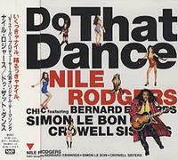 Nile Rodgers - Do That Dance [Import]