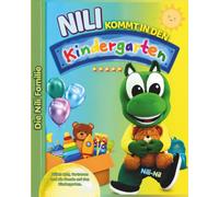 Nili kommt in den Kindergarten: Ein liebevolles Mutmachbuch für den Kindergartenstart mit farbintensiven Wimmelbildern, Ausmalbildern und kreativen ... - für Mädchen und Jungen von 2 bis 5 Jahren.