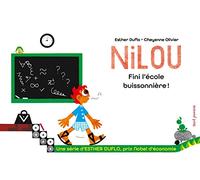 Nilou Fini l'école buissonnière !: La pauvreté expliquée par Esther Duflo