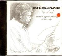 Nils-Bertil Dahlander - i Varmland - Everything Will Be Alright