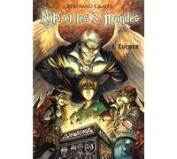 Nils et les 3 mondes Tome 1 : Lucifer