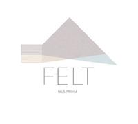 Nils Frahm Felt (Vinyl) 12" Album