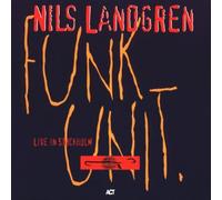 Nils -funk Unit Landgren - Live IN Stockholm