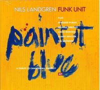 NILS FUNK UNIT LANDGREN - PAINT IT BLUE 2 VINYL LP + MP3 NEUF