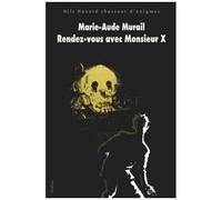 Nils Hazard Chasseur D'énigmes - Rendez-Vous Avec Monsieur X