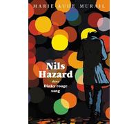 Nils Hazard Chasseur D'énigmes - Tome 1 - Dinky Rouge Sang