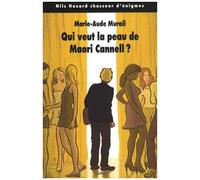 Nils Hazard Chasseur D'énigmes - Tome 6 - Qui Veut La Peau De Maori Cannell ?