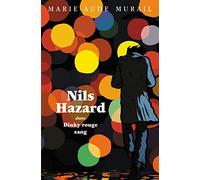 Nils Hazard dans Dinky rouge sang