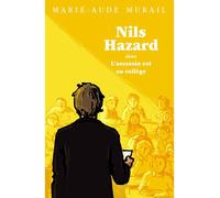Nils Hazard - dans L'assassin est au collège Nils hazard chasseur d enigmes - Marie-Aude Murail - Ecole Des Loisirs - broché - Roman adolescent dès 13 ans