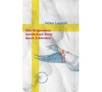 Nils Holgerssons wunderbare Reise durch Schweden