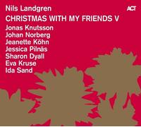 NILS LANDGREN - CHRISTMAS WITH MY FRIENDS V VINYL LP NEUF