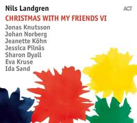 Nils Landgren Christmas With My Friends VI (Vinyl)