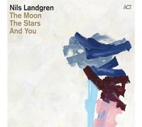 Nils Landgren Moon: Stars & You (CD)