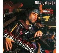 NILS LOFGREN - DAMAGED GOODS CD NEUF