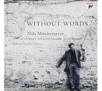 Nils Monkemeyer - Schubert/Mendelssohn/Schumann: Without Words