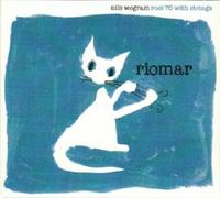 Nils Wogram – Riomar – Vinyle – HQ – Membran