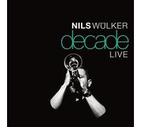 NILS WÜLKER - DECADE LIVE CD NEUF
