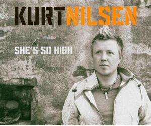 Nilsen Kurt - She's So High [Import]