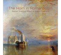 Nilsen,Steinar Granmo - The Horn in Romanticism