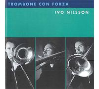 Nilsson,Ivo - Trombone Con Forza