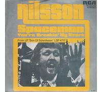 NILSSON - Spaceman / You're Breaking My Heart / 74-16 218