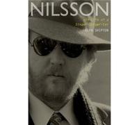 Nilsson: The Life of a Singer-Songwriter