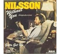 NILSSON - Without you / Gotta get up / 74-0604 / 26.11 009
