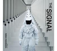 Nima Fakhrara - The Signal (Original Soundtrack)