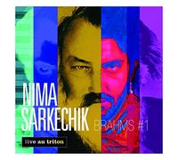 Nima Sarkechik - Brahms #1