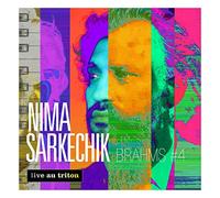 Nima Sarkechik - Brahms #4