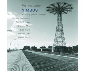 Nimbus & Dave Liebman : Festina Lente