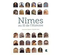 Nîmes au fil de l'histoire