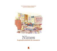 Nîmes, la grande aventure du commerce La grande aventure du commerce - Camille Penchinat - Alcide - broché - Essai