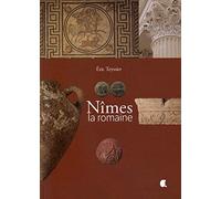 Nîmes la romaine