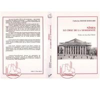 Nîmes Le choc de la modernité - Catherine Bernié-Boissard - L'harmattan - broché - Livre