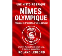 Nîmes Olympique: Plus que le triomphe, c’est le combat