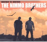 Nimmo Brothers - to Brother [Import]