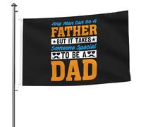 N'Importe Quel Homme Peut Être Père, Mais Il Faut Quelqu'Un De Spécial Pour Être Papa. Drapeau De Jardin Colorée Drapeaux De Jardin Avec Œillets Drapeaux Décoratif Pour Patio Porche 90X150 Cm