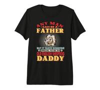 n'importe Quel Homme Peut être Un père Old English Sheepdog T-Shirt Haut de Gamme
