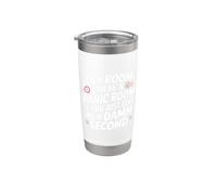 N'importe quelle pièce peut être une pièce de panique si vous vous souciez de moi Gobelet isotherme en acier inoxydable double paroi