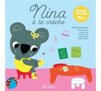 Nina à la crèche, écoute en ligne - Michèle Eliat - Didier Jeunesse - cartonné - Comptine, chant